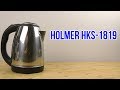 Видео - Распаковка HOLMER HKS-1819