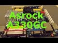 Видео - Asrock A330GC. Обзор материнской платы