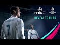 Видео - FIFA 19 | Official Reveal Trailer with UEFA Champions League