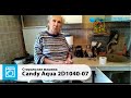 Видео - Candy Aqua 2D1040 07 - Vsestiralnie.com