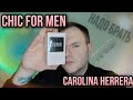 Видео - CHIC FOR MEN CAROLINA HERRERA 🔥 БЫСТРЫЙ ОБЗОР