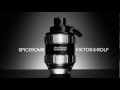 Видео - Viktor &amp; Rolf - Spicebomb parfum commercial