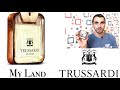 Видео - My Land Trussardi - Обзор Аромата