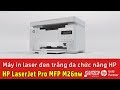 Видео - Giới thiệu Máy in đa chức năng HP LaserJet Pro MFP M26nw