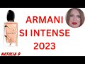 Видео - НОВИНКА ОТ ARMANI: ARMANI SI INTENSE 2023