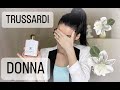 Видео - 👎🏻Trussardi-Donna || Мой Парфюмерный кошмар