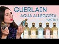 Видео - ПАРФЮМЕРИЯ GUERLAIN ☆ КОЛЛЕКЦИЯ АКВА АЛЛЕГОРИЯ ОТ ГЕРЛЕН