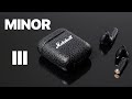 Видео - Marshall Minor III | ЛУЧШИЙ ПОРТАТИВ MARSHALL!!