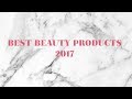 Видео - ЛУЧШИЕ ПРОДУКТЫ ДЛЯ ТЕЛА 2017| BEST BODY PRODUCTS 2017