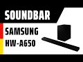 Видео - Soundbar Samsung HW-A650 | Test | Deutsch