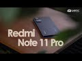 Видео - XIAOMI REDMI NOTE 11 PRO — Очень, очень достойный смартфон, НО...