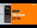 Видео - Распаковка сотового телефона Vertex D536 / Unboxing Vertex D536