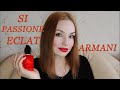 Видео - SI PASSIONE ECLAT от ARMANI 🌹 НЕЖНОСТЬ РОЗЫ ВО ФЛАКОНЕ!