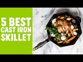 Видео - Top 5 Best Cast Iron Skillet &amp; Pan