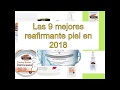 Видео - Las 9 mejores reafirmante piel en 2018