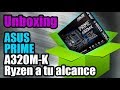 Видео - UNBOXING Asus Prime A320m-k Ryzen a tu alcance  - Droga Digital