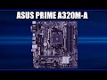 Видео - Материнская плата Asus PRIME A320M-A