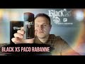 Видео - BLACK XS PACO RABANNE ✨ ЧТО ОСТАЛОСЬ ОТ ХИТА 2005 В 2023 ?