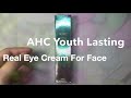 Видео - AHC Youth Lasting Real Eye Cream For Face (Season 9) | Unboxing, Try-On, Review