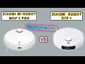 Видео - XIAOMI MI ROBOT VACUUM MOP 2 PRO vs XIAOMI ROBOT S10+  Comparison - Features