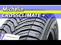 Видео - Michelin CROSSCLIMATE + /// обзор ... всесезонка??