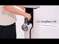 Видео - Распаковка пылесоса LG CordZero™ серии A9