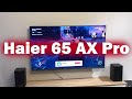 Видео - Телевизор Haier 65 Smart TV AX Pro