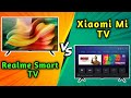 Видео - Realme Smart TV VS Xiaomi Mi TV / Full details / comparison video / features &amp; specifications