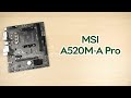 Видео - Розпаковка MSI A520M-A Pro