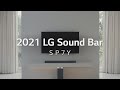 Видео - Meet LG Soundbar SP7Y, the Best Match with LG TVs