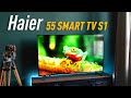 Видео - Обзор HAIER 55 SMART TV S1. Умный телевизор за разумные деньги