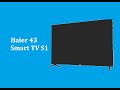 Видео - Телевизор Haier 43 Smart TV S1 - краткий обзор