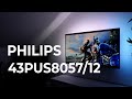 Видео - UNBOXING Philips 43PUS8057/12 [PL][2023]