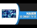 Видео - Телевизор Haier 50 Smart TV S5