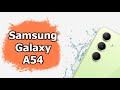 Видео - Обзор Samsung Galaxy A54