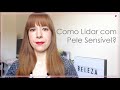 Видео - Produtos para Tratar Pele Sensível ou com Tendência à Vermelhidão