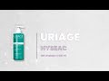 Видео - URIAGE Hyseac Gel Limpiador-Línea Estética