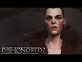 Видео - Dishonored 2 - Official Launch Trailer