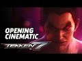 Видео - Tekken 7 - Opening Cinematic