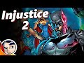 Видео - Injustice 2 - Full Story | Comicstorian