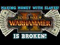 Видео - TOTAL WAR WARHAMMER 2 IS A PERFECTLY BALANCED GAME WITH NO EXPLOITS - Infinite Money Slave Challenge