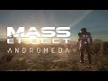 Видео - MASS EFFECT™: ANDROMEDA Official E3 2015 Announce Trailer