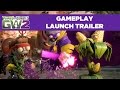 Видео - Plants vs. Zombies Garden Warfare 2 Launch Gameplay Trailer