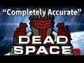 Видео - A Completely Accurate Summary of Dead Space 3