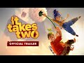 Видео - Официальный дебютный трейлер It Takes Two 