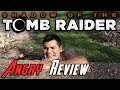 Видео - Shadow of the Tomb Raider Angry Review