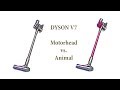 Видео - Пылесос Dyson V7. Версии Animal vs. Motorhead. Обзор и тесты