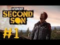 Видео - Infamous Second Son - Part 1| EXPLOSIVE BEGINNINGS