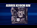 Видео - Материнская плата ASRock H310CM-HDV