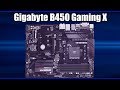 Видео - Материнская плата Gigabyte B450 Gaming X